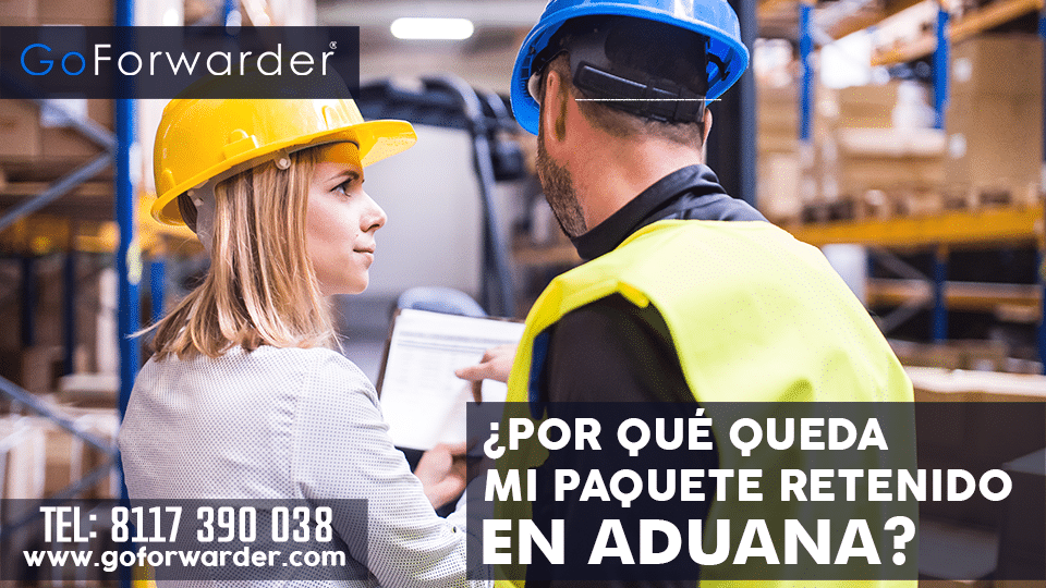 POR QUE QUEDA MI PAQUETE RETENIDO EN ADUANA